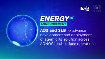 AIQ and SLB to advance development and deployment of agentic AI solution across ADNOC’s subsurface operations